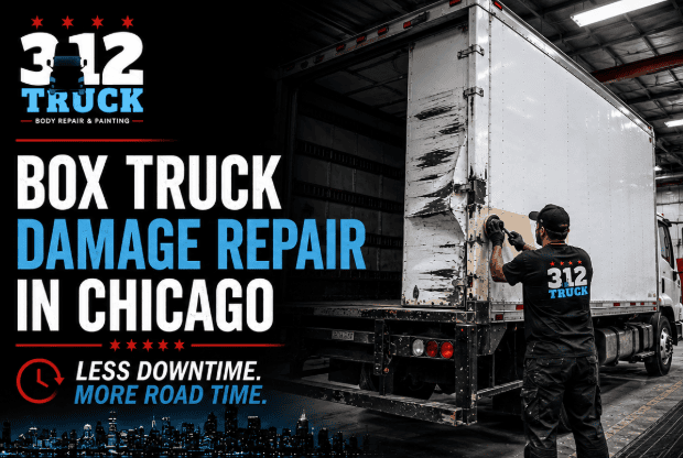 Box Truck Damage Repair: What Chicago Businesses Should Fix Before It Gets Worse